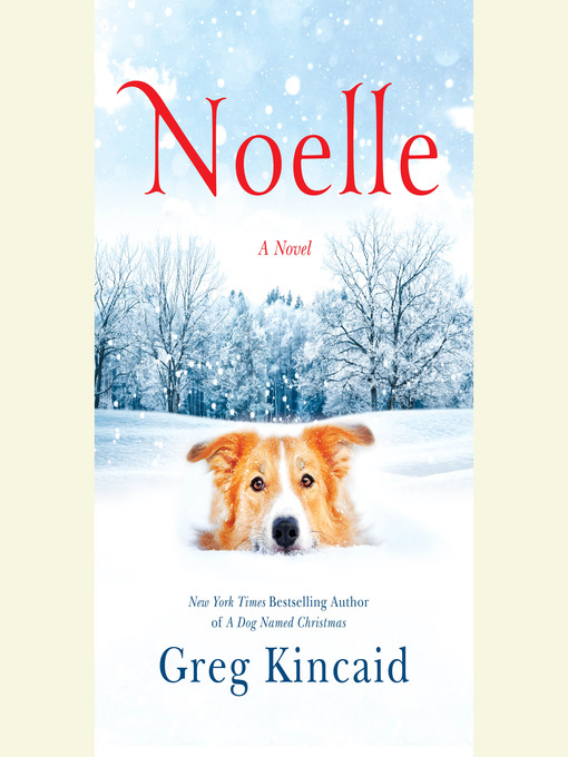 Title details for Noelle by Greg Kincaid - Available